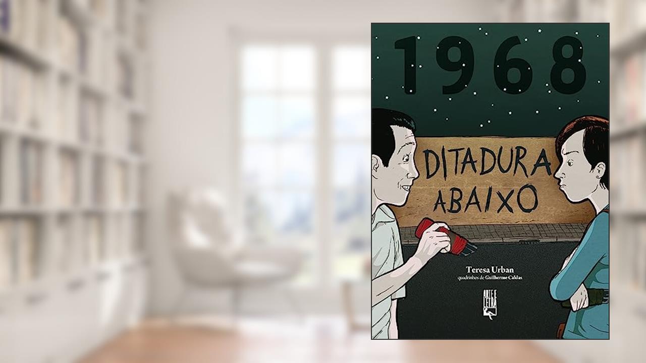 1968 - Ditadura abaixo: ditadura abaixo, do autor Teresa Urban