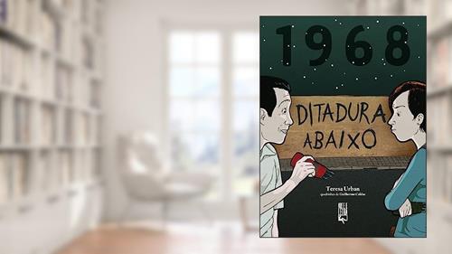 Capa de 1968 - Ditadura abaixo: ditadura abaixo, do autor Teresa Urban