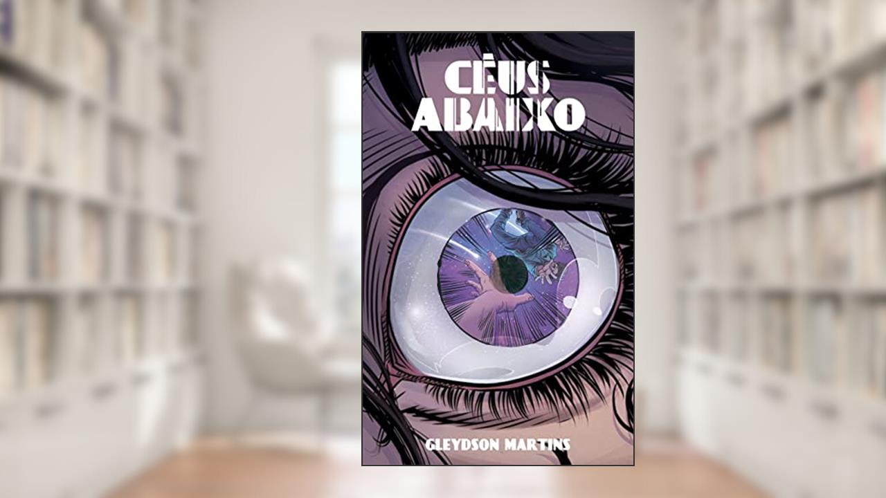 Céus Abaixo (Saga Estrelas Cadentes Livro 2), do autor Gleydson Martins