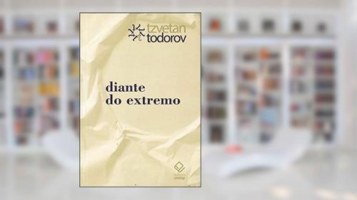 Capa de Diante do extremo, do autor Tzvetan Todorov