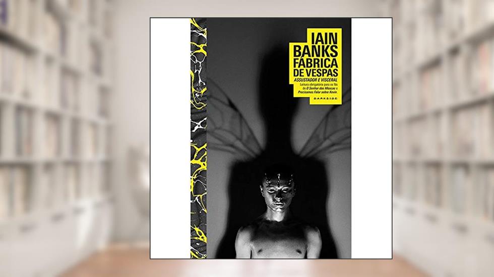 Fábrica de Vespas: Uma obra única, extremamente violenta e visceral, do autor Iain Banks
