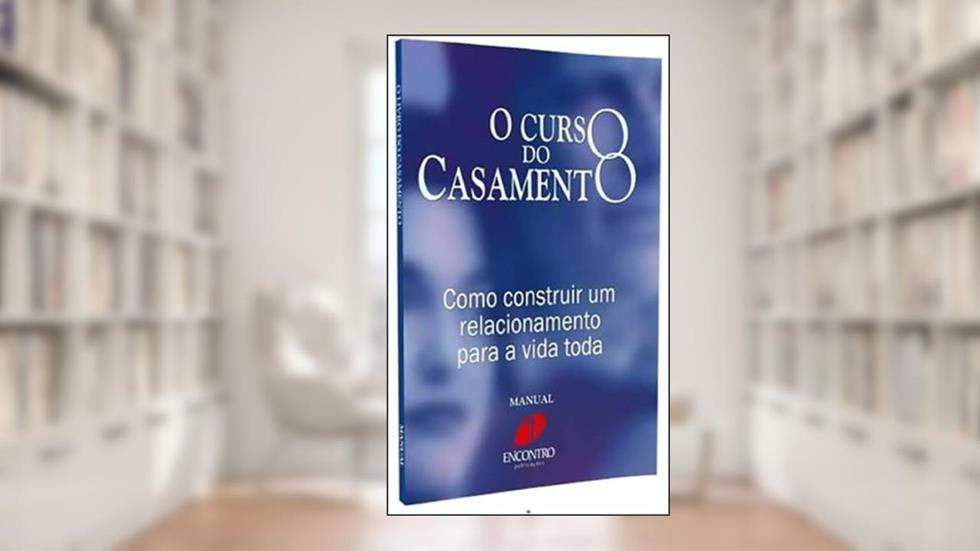 O Curso do Casamento - Manual do Participante, do autor Nicky Lee; Sila Lee