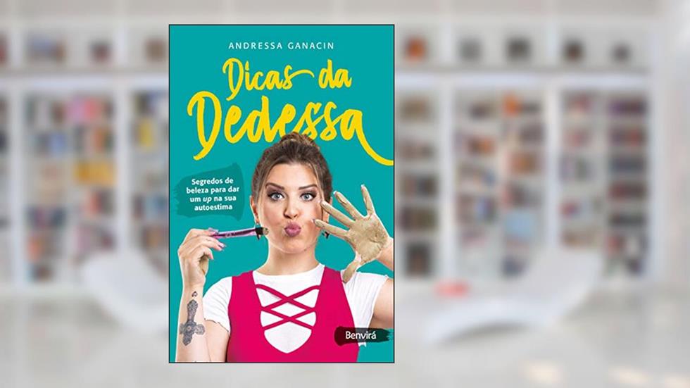Dicas da Dedessa, do autor Andressa Ganacin