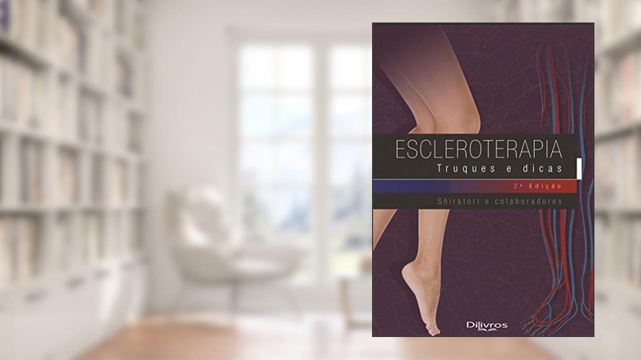 Escleroterapia Truques E Dicas, do autor Arnaldo Yoshimi Shiratori