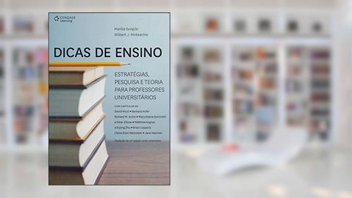 Capa de Dicas de ensino: Estratégias, pesquisa e teoria para professores universitários, do autor Marilla Svinicki; Wilbert Mckeachie