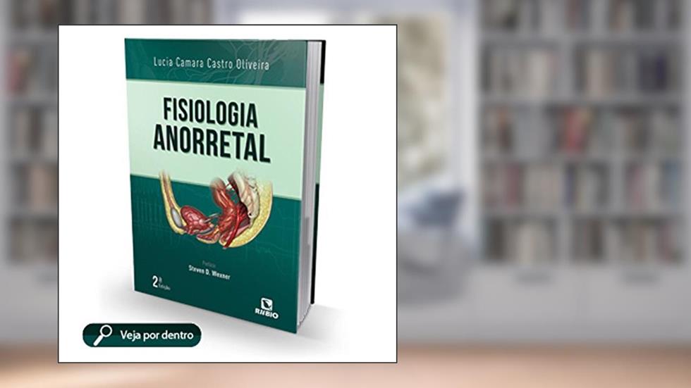 Fisiologia Anorretal, do autor Lucia Camara Castro Oliveira