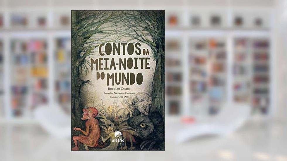 Contos da Meia-noite do Mundo, do autor Rodolfo Castro