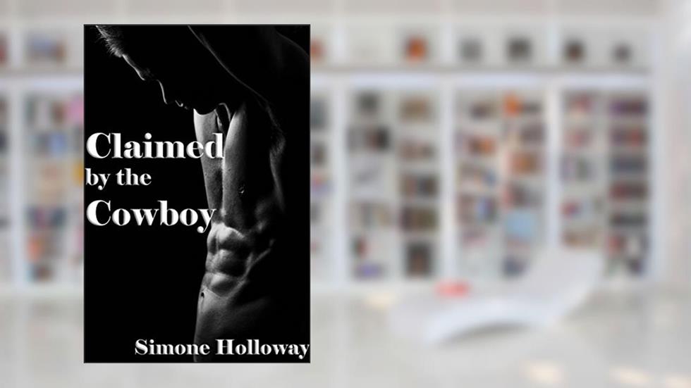 Possuído Pelo Cowboy (Luxúria Proibida 1), do autor Simone Holloway