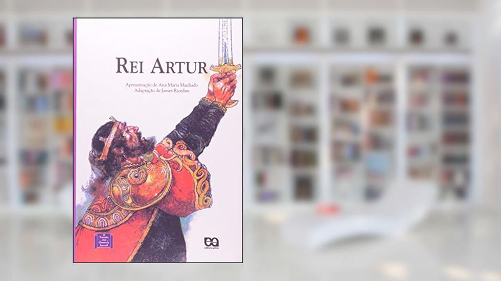 Rei Artur, do autor James Riordan