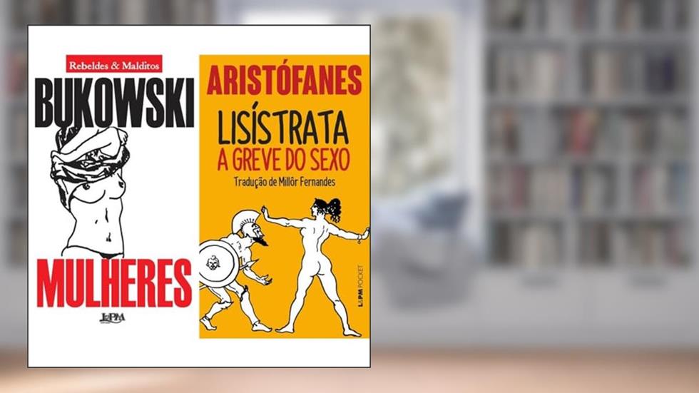 Kit: Mulheres + Lisístrata - A Greve Do Sexo, do autor VÁRIOS AUTORES