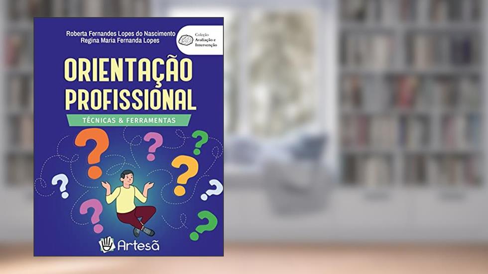 Baralho Orientação Profissional: Técnicas e Ferramentas, do autor Regina Maria Fernandes Lopes; Roberta Fernandes Lopes do Nascimento