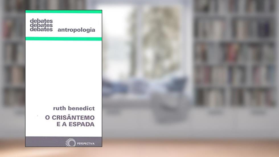 O crisântemo e a espada, do autor Ruth Benedict