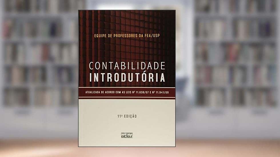 Contabilidade Introdutória (Livro-Texto), do autor Equipe De Professores (Fea Usp)