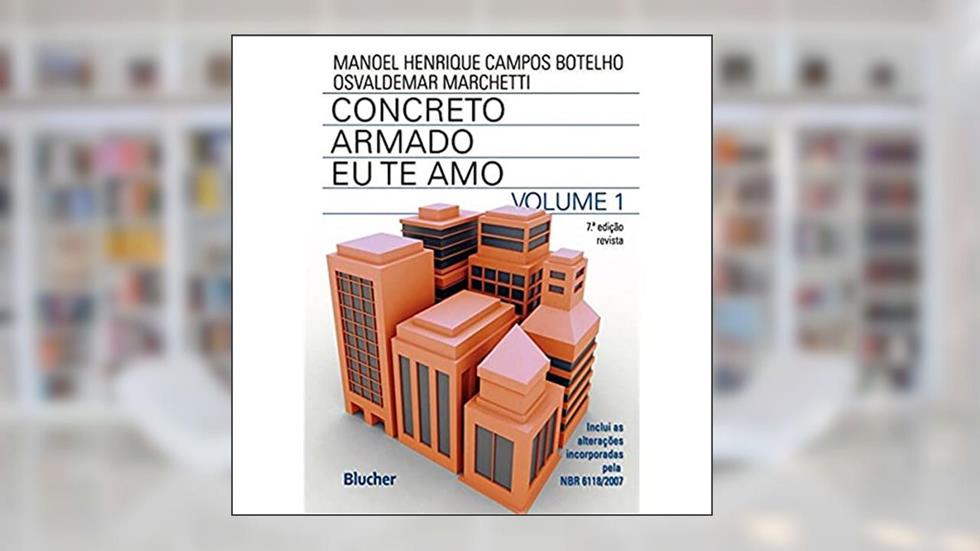 Concreto Armado - Eu te amo (Volume 1), do autor Manoel Henrique Campos Botelho; Osvaldemar Marchetti
