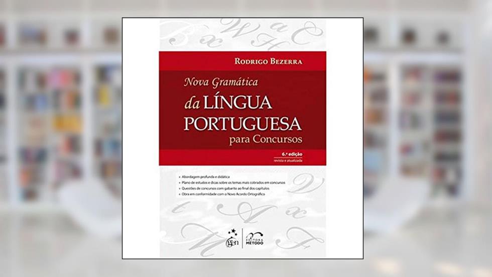 Nova Gramática da Língua Portuguesa Para Concursos, do autor Rodrigo Bezerra