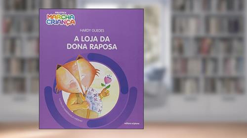Capa de A loja da dona Raposa, do autor Hardy Guedes