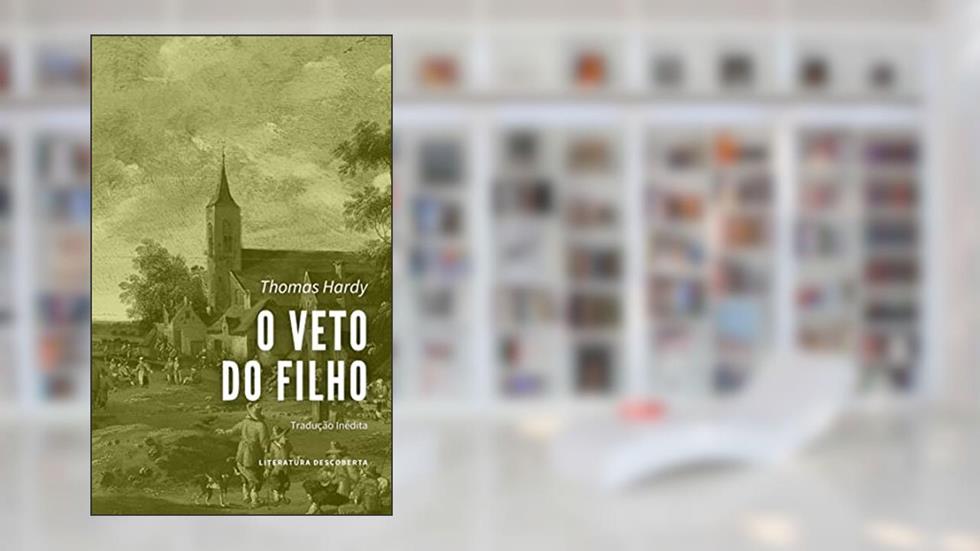 O Veto do Filho, do autor Thomas Hardy