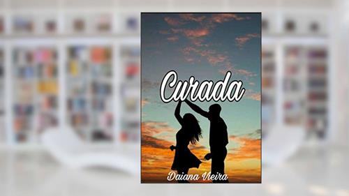 Capa de Curada, do autor Daiana Vieira