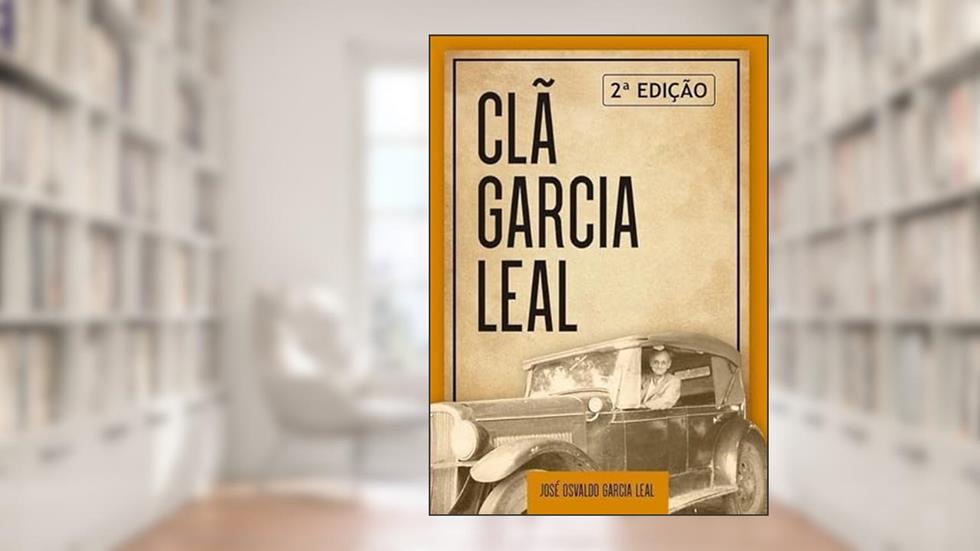 Cla Garcia Leal, do autor Jose Osvaldo Garcia Leal