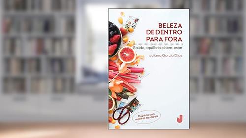 Capa de Beleza de Dentro Para Fora, do autor Juliana Garcia Dias