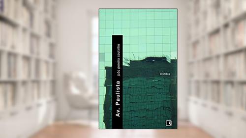 Capa de Avenida Paulista, do autor João Pereira Coutinho