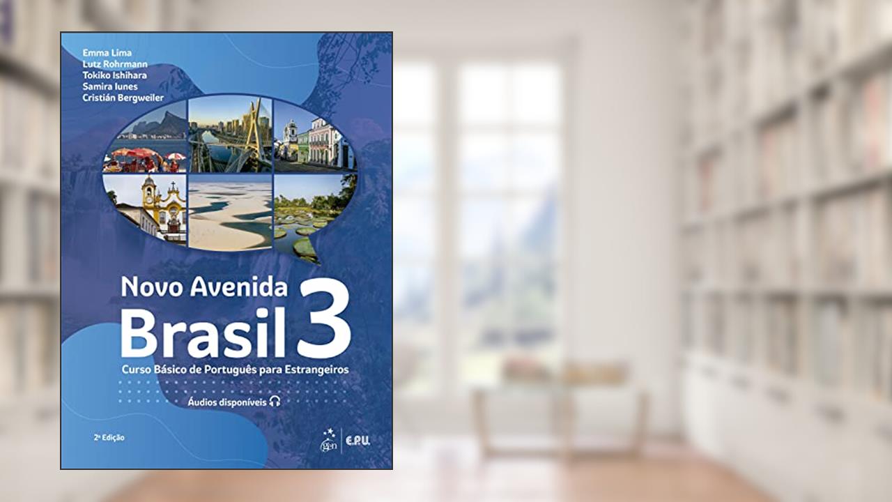Novo Avenida Brasil 3, do autor Emma Eberlein O.F. Lima; Lutz Rohrmann; Tokiko Ishihara; et al