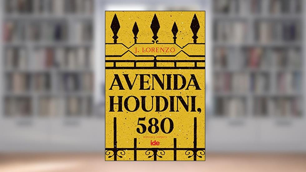 Avenida Houdini, 580, do autor J. Lorenzo