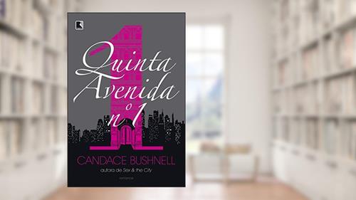 Capa de Quinta Avenida Nº 1, do autor Candace Bushnell