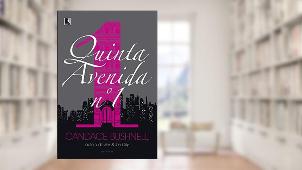 Quinta Avenida Nº 1, do autor Candace Bushnell