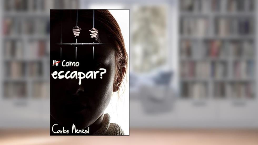 Como escapar? (Free to Flee - Portuguese Edition), do autor Carlos Menesil