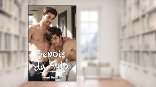 Capa de Depois da Aula, do autor Atari Botelho