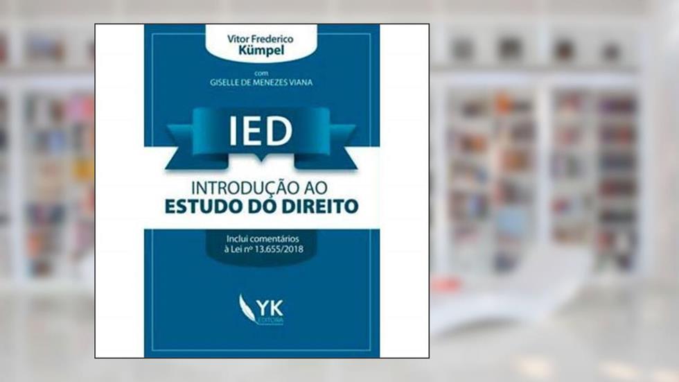 Ied- Introdução ao Estudo do Direito, do autor Vitor Frederico Kumpel; Giselle de Menezes Viana