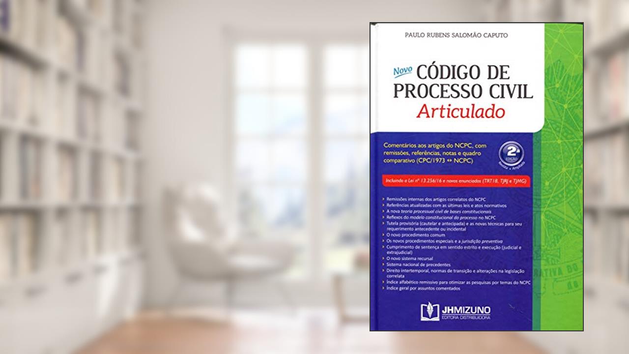 Novo Código de Processo Civil Articulado, do autor Paulo Rubens Salomão Caputo