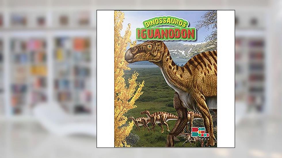 Livro de Dinossauro com Miniatura Articulada - Iguanodon, do autor Vários Autores