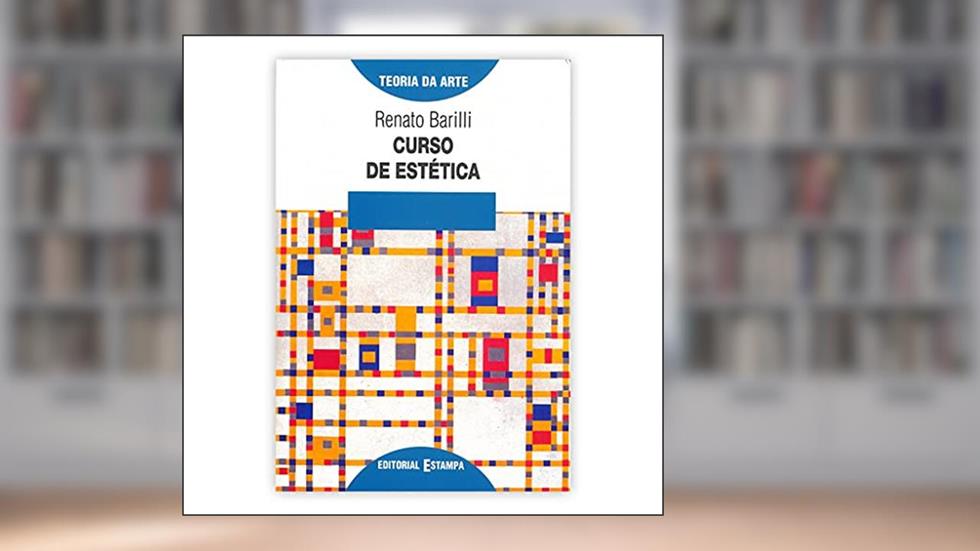 Curso de Estética, do autor Renato Barilli