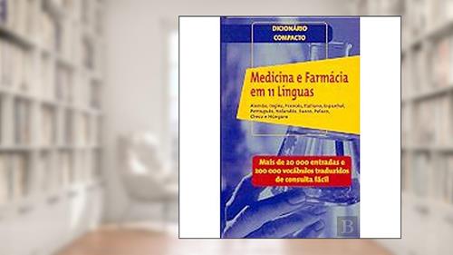 Capa de Medicina e Farmácia em 11 Línguas - Dicionário Compacto, do autor Estampa