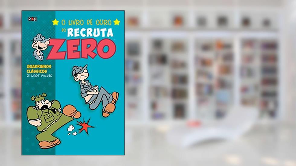 O Livro de Ouro do Recruta Zero 2, do autor Mort Walker
