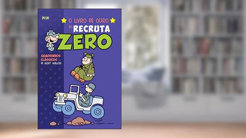 Capa de O Livro de Ouro do Recruta Zero - Volume 4, do autor Mort Walker
