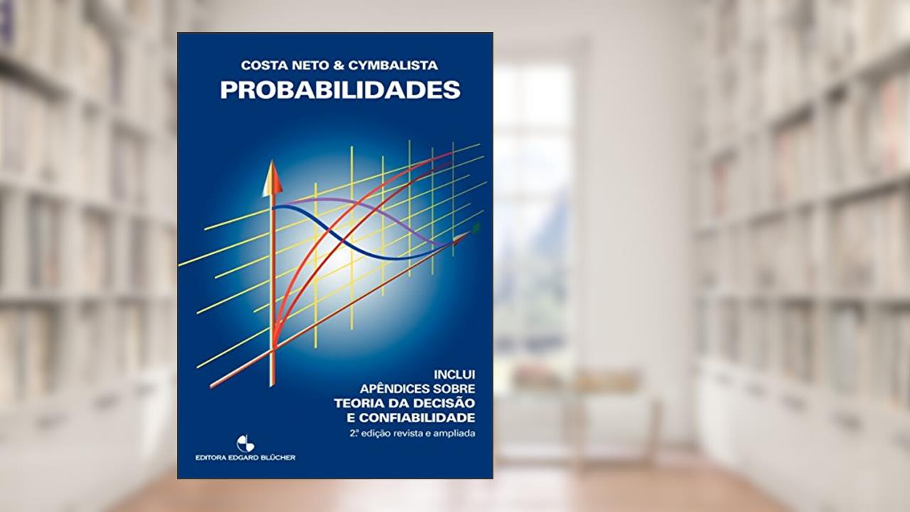 Probabilidades, do autor Pedro Luiz de Oliveira Costa Neto; Melvin Cymbalista