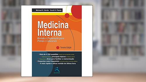 Capa de Medicina Interna: Revisão e Preparação para Provas e Concursos, do autor Michael E. Zevitz; Scott H. Plantz