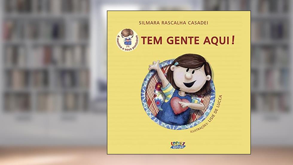 Tem gente aqui!, do autor Silmara Rascalha Casadei