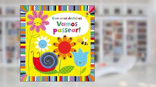 Capa de Vamos passear! : Com meus dedinhos, do autor Stella Baggott