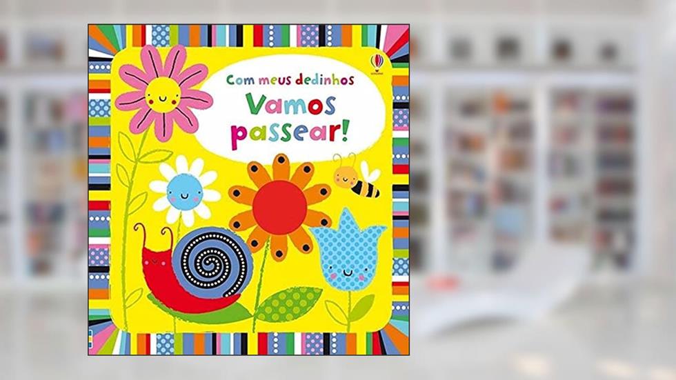 Vamos passear! : Com meus dedinhos, do autor Stella Baggott