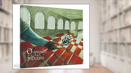 Capa de O Aprendiz de Feiticeiro - Coleção Dedinho de Prosa, do autor J.W. Goethe