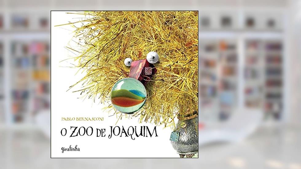 O Zoo de Joaquim, do autor Pablo Bernasconi