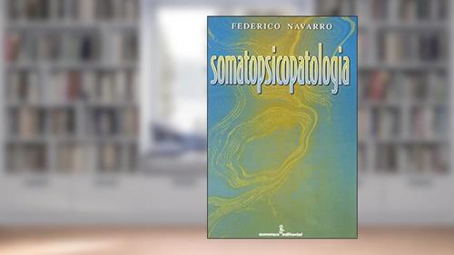 Capa de Somatopsicopatologia, do autor Federico Navarro