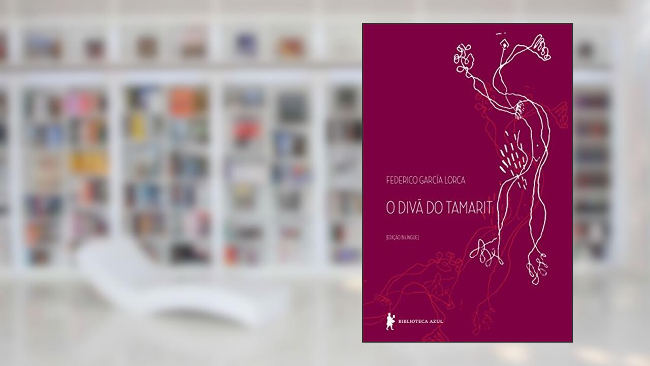 O Divã do Tamarit, do autor Federico García Lorca