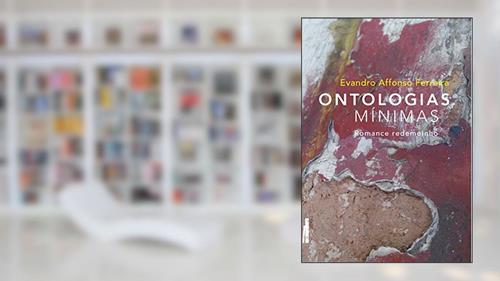 Capa de Ontologias Mínimas: Romance Redemoinho, do autor Evandro Affonso Ferreira