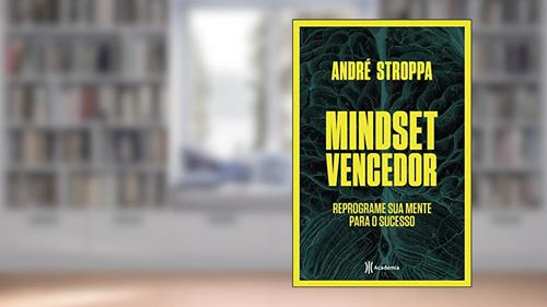 Capa de Mindset vencedor: Reprograme sua mente para o sucesso, do autor André Stroppa