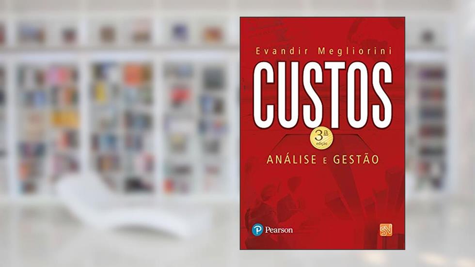Custos: Análise e Gestão, do autor Evandir Megliorini